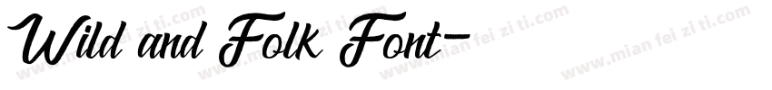 Wild and Folk Font字体转换